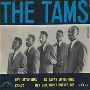 The Tams - Hey Little Girl