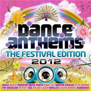 Various - Dance Anthems - The Festival Edition 2012