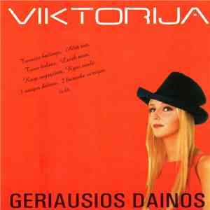 Viktorija - Geriausios Dainos