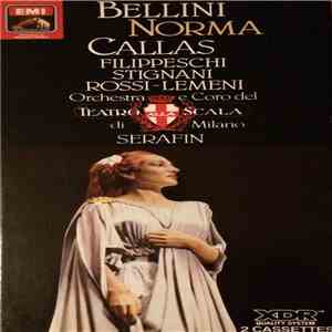 Vincenzo Bellini, Maria Callas, Mario Filippeschi, Orchestra Del Teatro All ...