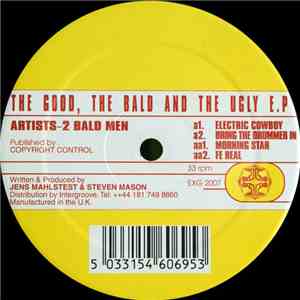 2 Bald Men - The Good, The Bald And The Ugly E.P