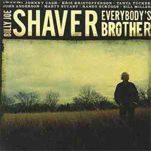 Billy Joe Shaver - Everybody's Brother