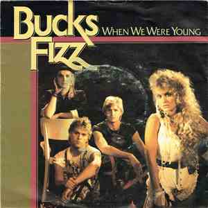 Bucks Fizz - When We Were Young