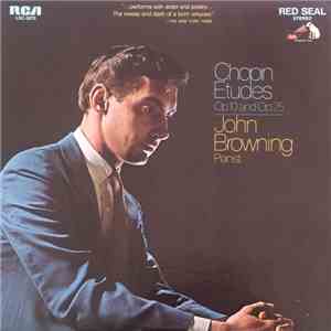 Chopin - John Browning  - Etudes, Op. 10 And Op. 25