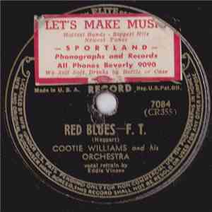Cootie Williams And His Orchestra - Red Blues / Things Ain't What They Used ...