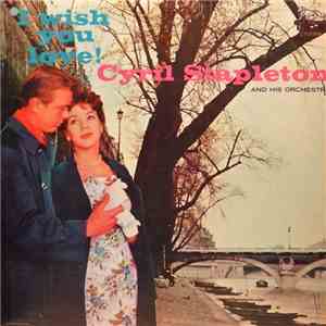 Cyril Stapleton And His Orchestra - I Wish You Love