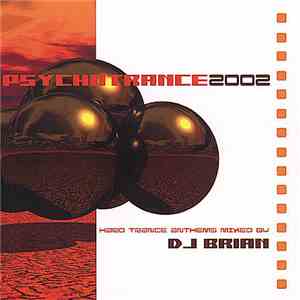 DJ Brian - Psychotrance 2002