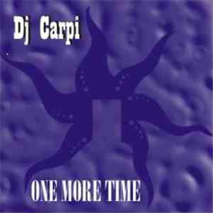 DJ Carpi - One More Time