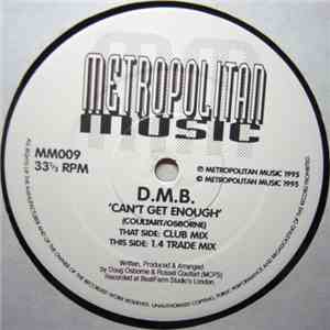 D.M.B. - Can't Get Enough