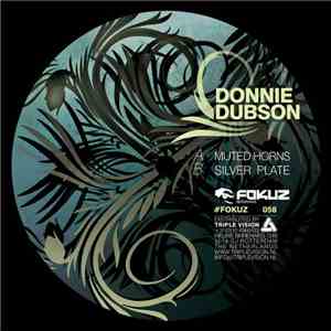 Donnie Dubson - Muted Horns / Silver Plate