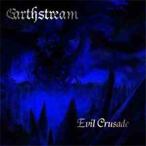 Earthstream - Evil Crusade