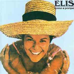 Elis - Como & Porque