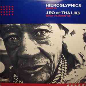 Hieroglyphics / J-Ro - Soweto / What U Lookin' At?