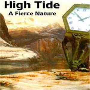 High Tide  - A Fierce Nature