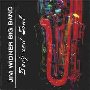 Jim Widner Big Band - Body And Soul