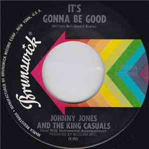 Johnny Jones And The King Casuals - It's Gonna Be Good / Chip Off The Old B ...
