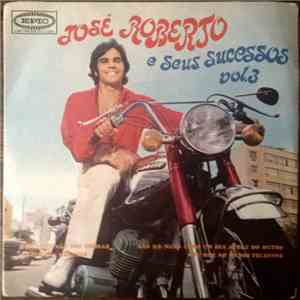 José Roberto  - E Seus Sucessos Vol. 3