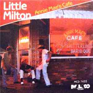 Little Milton - Annie Mae's Cafe
