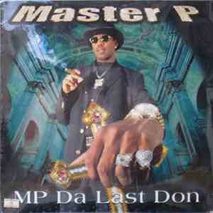 Master P - MP Da Last Don