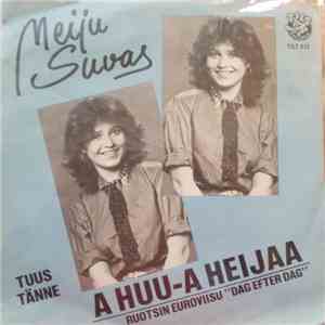 Meiju Suvas - A Huu-A Heijaa