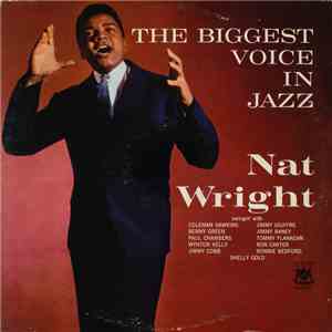 Nat Wright - The Biggest Voice In Jazz