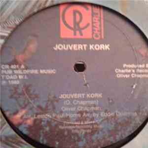 Oliver Chapman - Jouvert Kork / Doh Jumbie Meh
