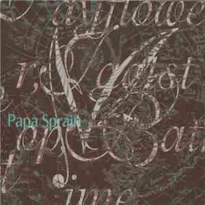 Papa Sprain - May