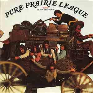 Pure Prairie League - Live!: Takin' The Stage