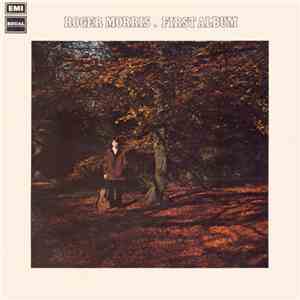 Roger Morris - First Album