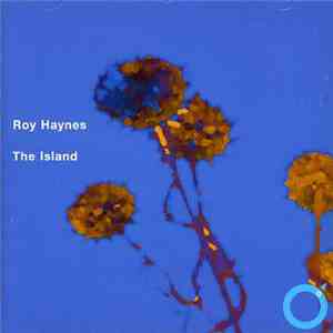 Roy Haynes - The Island