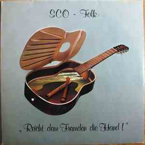 SCO Folk - Reicht Dem Fremden Die Hand
