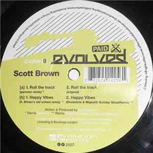 Scott Brown - Roll The Track / Happy Vibes (Remixes)