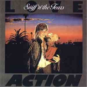 Sniff 'n' The Tears - Love Action