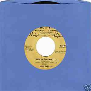 Soul Express  - Determination Part 1 & Part 2