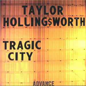 Taylor Hollingsworth - Tragic City