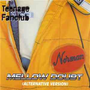 Teenage Fanclub - Mellow Doubt (Alternative Version)