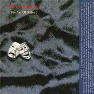 The Art Of Noise - (Who's Afraid Of) The Art Of Noise