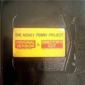 The Money Penny Project - The Money Penny Project - Original Version & Dir ...