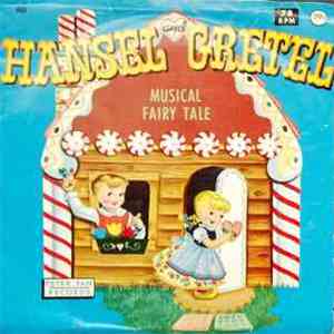 The Peter Pan Orchestra, The Satisfiers - Hansel And Gretel - Musical Fairy ...