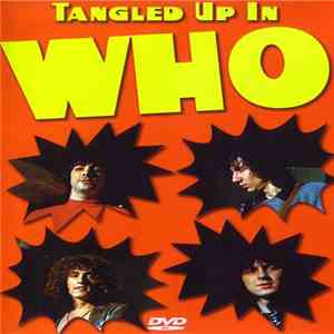 The Who - Tangled Up In Who