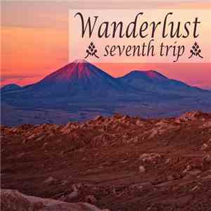 Various - Wanderlust - Seventh Trip