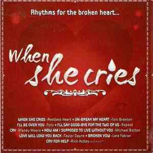 Various - When She Cries (Rhythms For The Broken Hearted)
