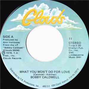 Bobby Caldwell - What You Won't Do For Love