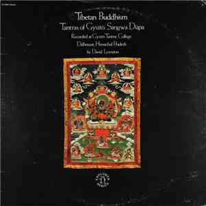 David Lewiston - Tibetan Buddhism - Tantras Of Gyütö: Sangwa Düpa