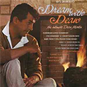 Dean Martin - Dream With Dean - The Intimate Dean Martin