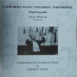 Ernest Majo - California State University, Northridge - Wind Ensemble, Davi ...