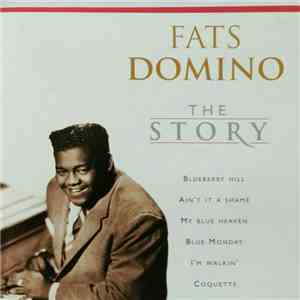 Fats Domino - The Story