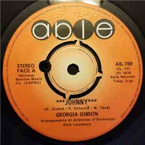 Georgia Gibson - Johnny / Quand Tu Es Là