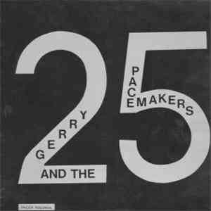 Gerry And The Pacemakers - Gerry And The Pacemakers 25