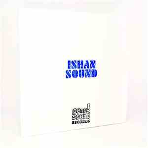 Ishan Sound - Ishan Sound